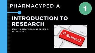 INTRODUCTION TO RESEARCH | UNIT 3 | BP801T. BIOSTATISTICS AND RESEARCH METHODOLOGY | B.PHARM 8th SEM