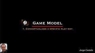 Football. Game Model 1. Conceptualizes a specific play way