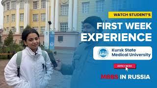 First Week Experience at Kursk State Medical University | MBBS in Russia