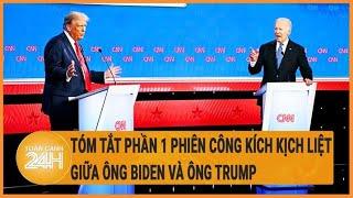 Tóm tắt phần 1 phiên tranh luận công kích kịch liệt giữa ông Biden và ông Trump