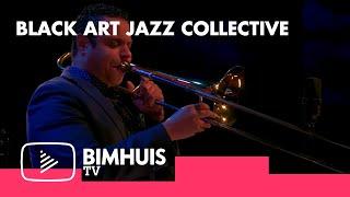 BIMHUIS TV Presents: BLACK ART JAZZ COLLECTIVE