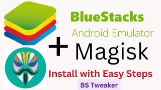 Magisk on Bluestacks 5 || Check how to Install