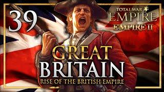 SHOW THEM THE STEEL OF THE EMPIRE! Empire Total War: Empire 2 Mod - Great Britain Campaign #39