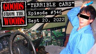 "Top 3 Terrible Cars" (The Goods from the Woods #346)