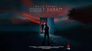 Majid Razavi - Dooset Daram | مجید رضوی - دوست دارم