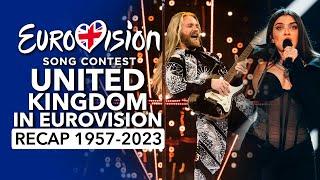  United Kingdom in Eurovision Song Contest (1957 - 2023 | RECAP)