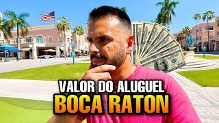 VALOR DO ALUGUEL EM BOCA RATON FLÓRIDA - A MELHOR REGIÃO PRA MORAR