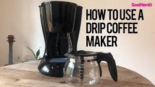 How To Use A Drip Coffee Maker