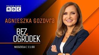 BEZ OGRÓDEK RDC | NAPIERALSKI, CWALINA-ŚLIWOWSKA, ZIOŁO-PUŻUK, PUDA, SYPNIEWSKI | #polityka #Gozdyra