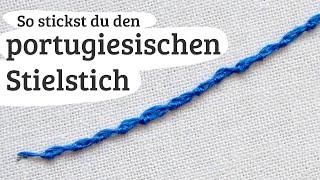 #25: portugiesischer Stielstich Stickanleitung