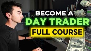 How to START Day Trading For Beginners 2024 (FULL COURSE)