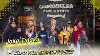 JOKO TINGKIR - ALL ARTIS THE AMBYAR PROJECT