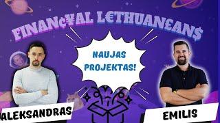 Projekto “Financial Lithuanians” apžvalga