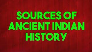 Sources Of Ancient Indian History 