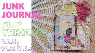 Shabby Chic & Pastel Dreams Junk Journal Flip Through (Lady Margrethe Collection) #JunkJournal