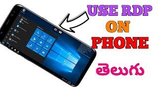 HOW TO USE RDP IN PHONE IN TELUGU...USE WINDOWS PC ON PHONE..