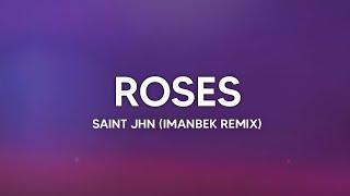 SAINt JHN - Roses (Imanbek Remix) Lyrics