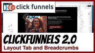 Discover the Coolest New ClickFunnels 2.0 Features: Layout and Breadcrumbs!