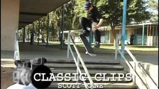 Scott Kane Skateboarding Classic Clips #21 Full Video Part