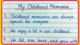 10 lines on My Childhood Memories essay | Essay on My Childhood Memories | My Childhood essay