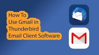 How to add Gmail in Thunderbird Email Client Software #thunderbird #emailtips