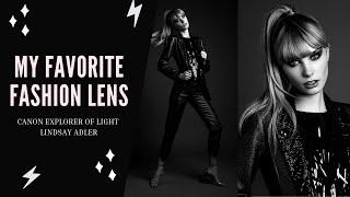 Favorite Fashion Lens  with Canon Explorer of Light Lindsay Adler