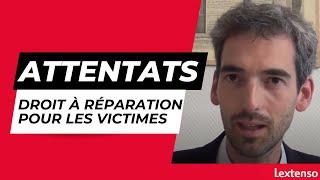 Victimes des attentats du 13 novembre, un droit à réparation | Lextenso