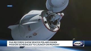 FAA records show SpaceX Polaris Dawn mission scheduled to launch as early as Monday