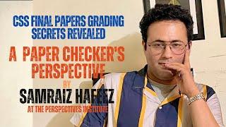 Grading CSS Final Papers: Reflections from a Veteran Paper Checker | Samraiz Hafeez | Perspectives