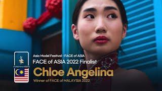 Chloe Angelina - FACE of MALAYSIA 2022