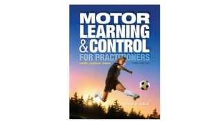 Motor Learning and Control for Practitioners Book Trailer