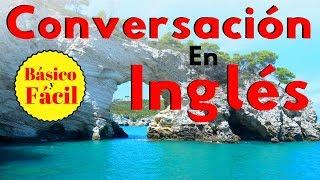 Conversación en Inglés  Básico y Fácil   Aprende Inglés Práctico