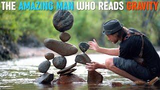 Amazing Man Who Reads Gravity - Mind Blowing Stone Balancer