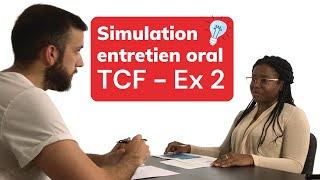 TCF | Simulation Expression Orale : Exercice 2 | Speaking Task Simulation: Exercise 2