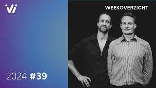 Weekoverzicht #39 2024 - Willem Engel en Jeroen Pols