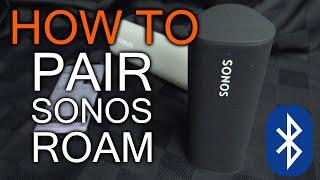 How to Bluetooth Pair Sonos Roam