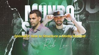 EP1: How to Structure a Morby Method