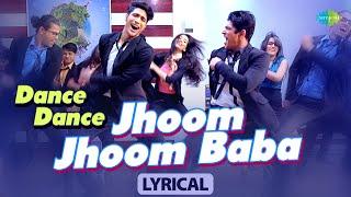 Dance Dance Jhoom Jhoom Jhoom Baba | Lyrical | Astitva | Bappi Lahiri | Salma Agha