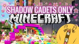 What Happens on a 'Shadow Cadets Only'  Minecraft Server with NO RULES...?