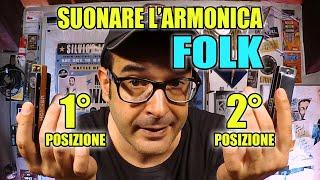 Suonare l'armonica in stile folk: prima e seconda posizione | Easyharp | Armonica diatonica tutorial