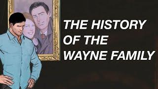 The History of the Wayne Family