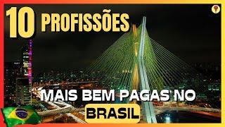10 Profissões Mais Bem Pagas no Brasil 