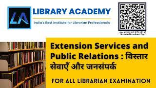 Extension Services and Public Relations in Libraries | Library Science Online Classes | Join Courses