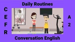 Daily Routines | How to Talk about Daily Routines in English