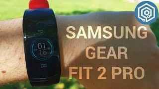 Samsung Gear Fit 2 Pro | Review y experiencia de uso