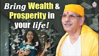 How to bring Wealth & Prosperity in your life? | Shri Sudhanshu Ji Maharaj #motivational #life #yt