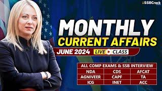 Monthly Current Affairs For NDA CDS AFCAT SSB Interview | June 2024