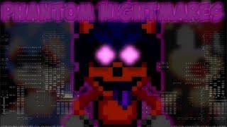 Sonic.exe Phantom Nightmares