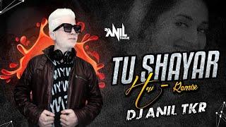 TU SHAYAR HAI VALENTINE DAY SPECIAL REMIX DJ ANIL THAKUR