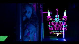 Ghostbusters : Ukulele de los Muertos - Ukulele Boboys